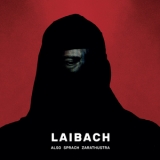 Laibach - Also Sprach Zarathustra '2017