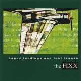 The Fixx - Happy Landings And Lost Tracks  '2001