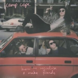 Camp Cope - How To Socialise & Make Friends '2018