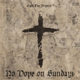 Cyhi The Prynce - No Dope on Sundays '2017