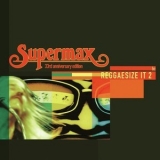 Supermax - Reggaesize It 2 '2009