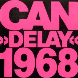Can - Delay 1968 (1989 Remaster) '1981