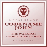 Codename John - The Warning & Structure Of Red '2017