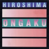 Hiroshima - Ongaku '1986