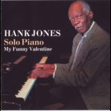 Hank Jones - My Funny Valentine '2005 - Album