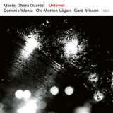 Maciej Obara Quartet - Unloved '2017