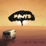 Mawyd - LOOK AT THE TREE '2017