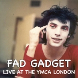 Fad Gadget - Fad Gadget Live At The Ymca London '2018