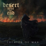Desert Near The End - Theater Of War '2016