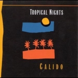 Calido - Tropical Nights '1998