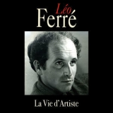 Leo Ferre - La Vie D'artiste (CD2) '2018