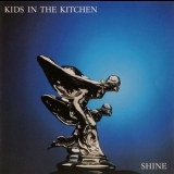 Kids In The Kitchen - Shine '1985