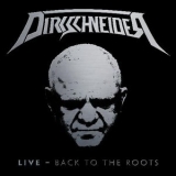 Dirkschneider - Live - Back To The Roots (CD1) '2016
