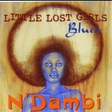 N'Dambi - Little Lost Girls Blues '1999