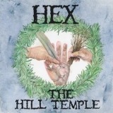 Hex - The Hill Temple '2018