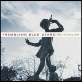Trembling Blue Stars - Alive To Every Smile '2001