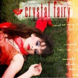 Crystal Fairy - Crystal Fairy '2017