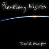 David Munyon - Planetary Nights '2018