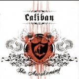 Caliban - The Awakening '2007