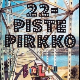 22-Pistepirkko - Big Lupu '1992