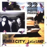 22-Pistepirkko - Rumble City, Lala Land '1994