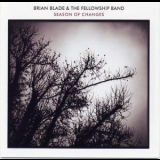 Brian Blade Fellowship - Season Of Changes '2008 - Album