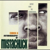 Chuck D - Autobiography Of Mistachuck '1996