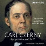 Grzegorz Nowak - Czerny: Symphonies Nos. 2 & 6 '2018