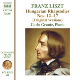 Carlo Grante - Liszt: Hungarian Rhapsodies, Nos. 12-17 (original Versions) '2018
