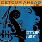 Southside Johnny - Detour Ahead: The Music Of Billie Holiday '2018