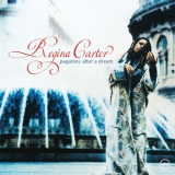 Regina Carter - Paganini: After A Dream '2003