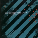 Between The Buried & Me - The Silent Circus '2003