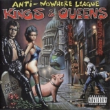 Anti-nowhere League - Kings & Queens '2005