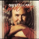 David Crosby - Oh Yes I Can '1989