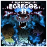 Elio Rigonat - Egregor II '2017