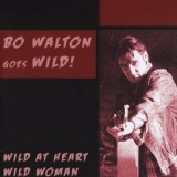 Bo Walton - Goes Wild '2012
