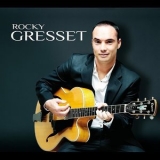 Rocky Gresset - Rocky Gresset '2009