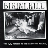 Bikini Kill - The Cd Version Of The First Two Records '1992
