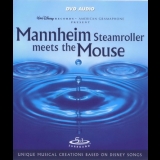 Mannheim Steamroller - Mannheim Steamroller Meets The Mouse '1998