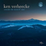 Ken Verheecke - Consider The Moon & Stars '2018