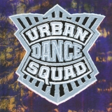 Urban Dance Squad - Mental Floss For The Globe '1989