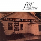 For Against - Mason’s California Lunchroom '1995