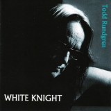 Todd Rundgren - White Knight '2017 - Album