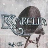 Karelia - Raise '2005