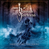 Human Fortress - Thieves Of The Night '2016