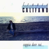 Franco Califano - Coppia Dove Vai... '1989