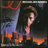 Michael Des Barres - Somebody Up There Likes Me '1986 - Album