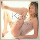 Kay (katja Ten Dam-Flik) - It's O-kay '2010