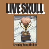 Live Skull - Bringing Home The Bait '1985