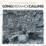 Long Distance Calling - Satellite Bay '2007 - Album